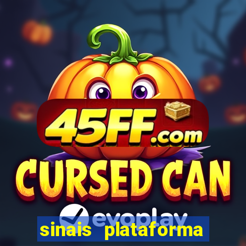 sinais plataforma de jogos